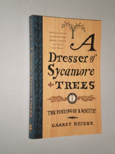 Imagen de archivo de A Dresser of Sycamore Trees: The Finding of a Ministry a la venta por SecondSale