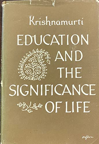 9780060648107: Education and the Significance of Life