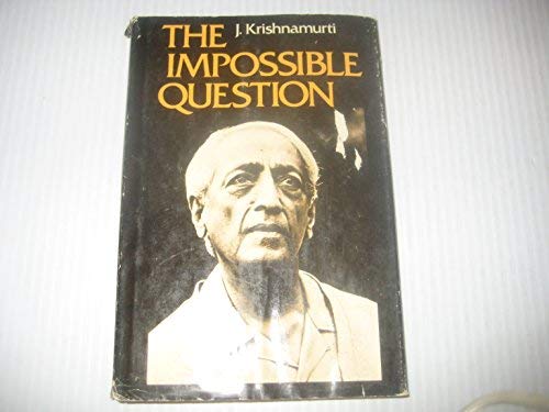 9780060648381: The Impossible Question: