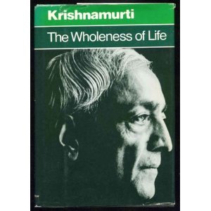 9780060648688: The Wholeness of Life