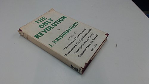 9780060648695: The Only Revolution by J. Krishnamurti (1970-08-01)