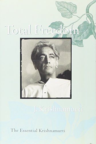 9780060648800: Total Freedom: The Essential Krishnamurti