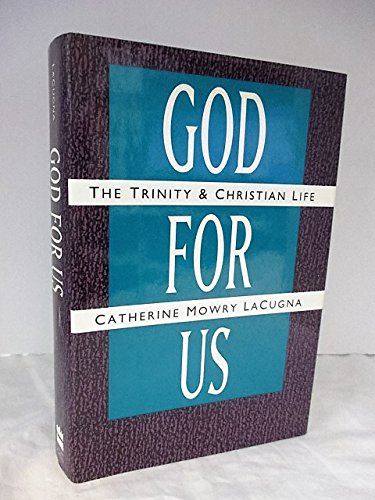 9780060649128: God for Us: The Trinity and Christian Life