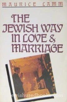 Imagen de archivo de The Jewish Way in Love and Marriage a la venta por Wonder Book