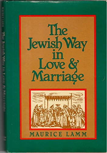 Imagen de archivo de The Jewish way in love and marriage a la venta por HPB-Red