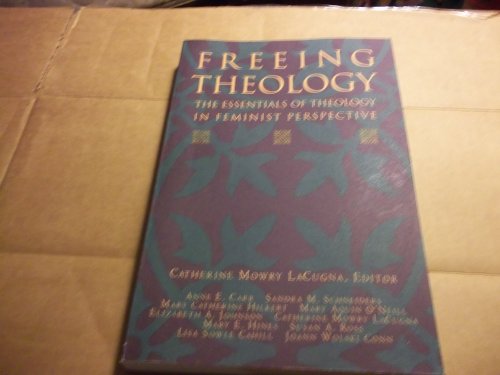 Beispielbild fr Freeing Theology : The Essentials of Theology in Feminist Perspective zum Verkauf von Better World Books