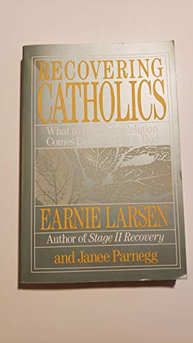 Beispielbild fr Recovering Catholics: What to Do When Religion Comes Between You and God zum Verkauf von ThriftBooks-Atlanta
