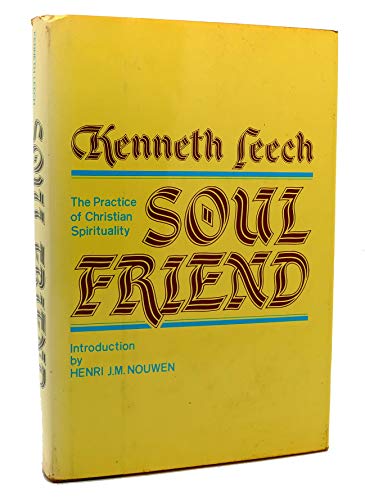 9780060652258: Soul Friend: The Practice of Christian Spirituality