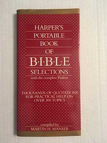Beispielbild fr Harper's Portable Book of Bible Selections: With the Complete Psalms zum Verkauf von BooksRun