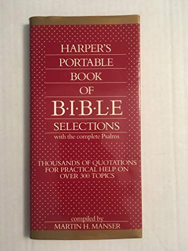 Stock image for Harper's Portable Book of Bible Selections: With the Complete Psalms for sale by Wonder Book