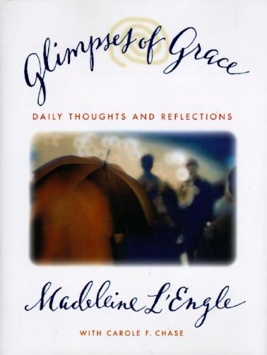 Imagen de archivo de Glimpses of Grace: Daily Thoughts and Reflections a la venta por Your Online Bookstore