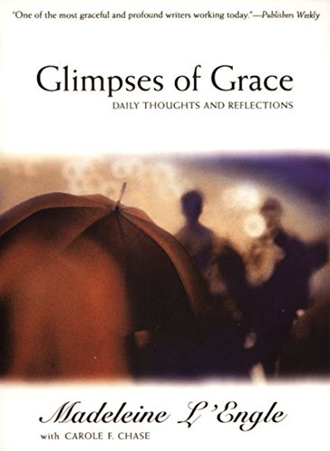 Beispielbild fr Glimpses of Grace: Daily Thoughts and Reflections zum Verkauf von The Book House, Inc.  - St. Louis