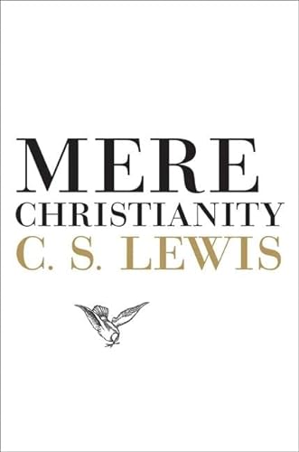 Stock image for Mere Christianity: A Revised and Amplified Edtions With a New Introduction of the Three Books Broadcast Talks, Christian Behaviour and Beyond Personality for sale by Revaluation Books
