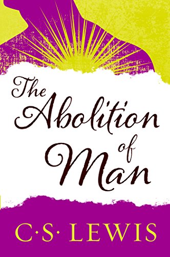 Beispielbild fr The Abolition of Man zum Verkauf von Better World Books