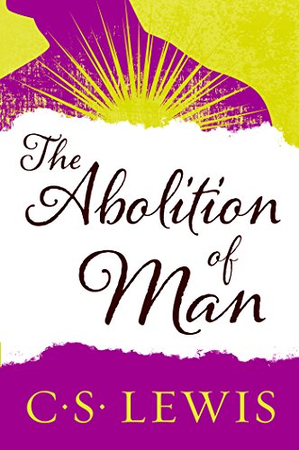 9780060652944: The Abolition of Man: Readings for Meditation and Reflection: No. 9