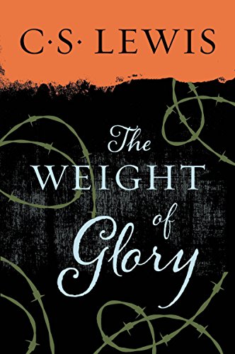 9780060653200: The Weight of Glory