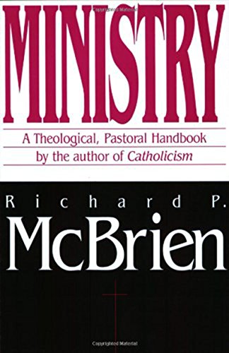Imagen de archivo de Ministry: A Theological, Pastoral Handbook a la venta por SecondSale