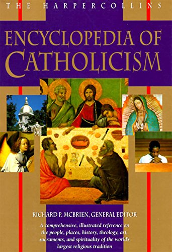 Stock image for The HarperCollins Encyclopedia of Catholicism for sale by BookHolders