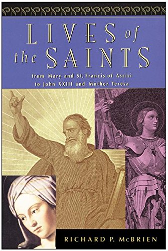 Beispielbild fr Lives of the Saints zum Verkauf von ThriftBooks-Dallas