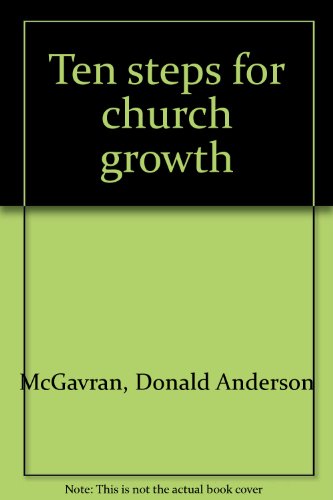 Beispielbild fr Ten steps for church growth zum Verkauf von SecondSale