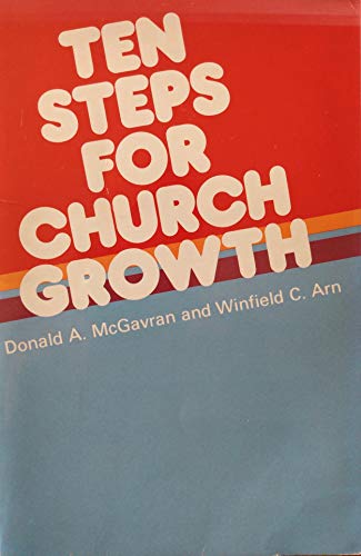 Stock image for Ten Steps for Church Growth for sale by Wonder Book