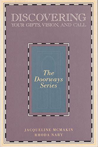 Beispielbild fr Discovering Your Gifts, Vision, and Call (The Doorways Series) zum Verkauf von Wonder Book