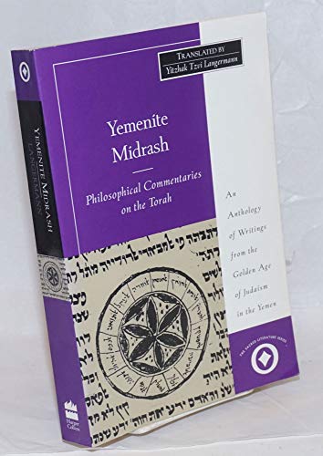 9780060653910: Yemenite Midrash: Philosophical Commentaries on the Torah (Sacred Literature Series)