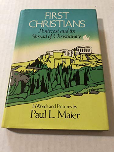 9780060653996: FIRST CHRISTIANS Pentecost and the spread of Christianity