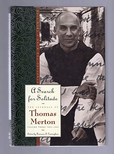 9780060654788: A Search for Solitude: Pursuing the Monk's True Life (The Journals of Thomas Merton, vol.3)