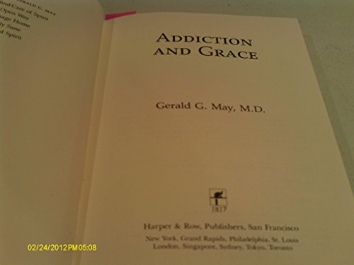 9780060655365: Addiction and Grace