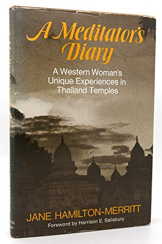 9780060655631: A Meditator's Diary : a Western Woman's Unique Experiences in Thailand Temples / Jane Hamilton-Merritt