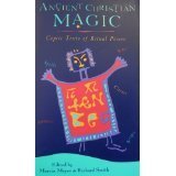 9780060655785: Ancient Christian Magic: Coptic Texts of Ritual Power