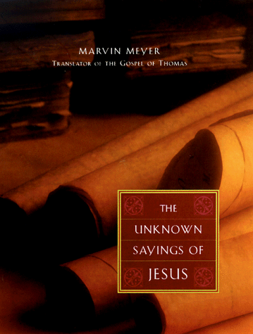 Stock image for The Unknown Sayings of Jesus for sale by Better World Books