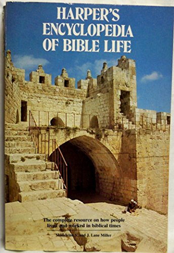 Stock image for Harper's Encyclopedia of Bible Life for sale by Better World Books: West