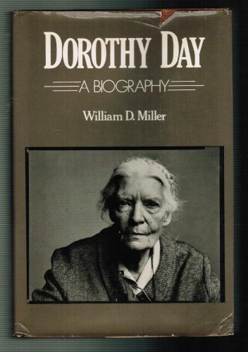 9780060657529: Dorothy Day : A Biography