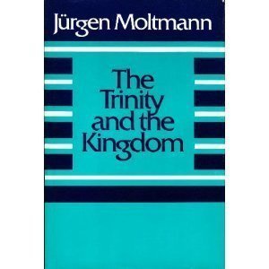 Beispielbild fr The Trinity and the Kingdom: The Doctrine of God zum Verkauf von BooksRun