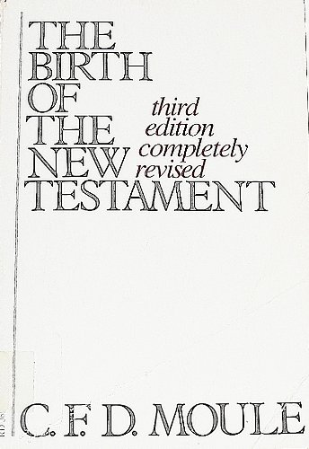 Imagen de archivo de The Birth of the New Testament a la venta por Better World Books