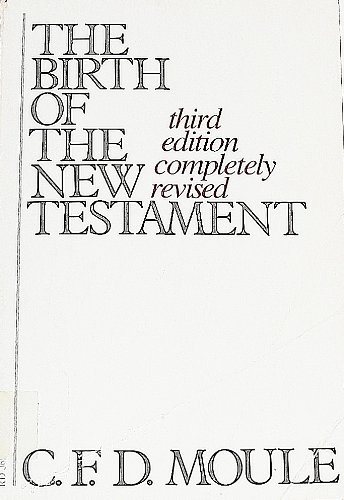 Stock image for The Birth of the New Testament for sale by Better World Books