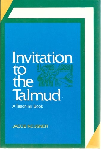 Beispielbild fr Invitation to the Talmud : A Teaching Book zum Verkauf von Better World Books