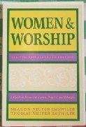 9780060661014: Women and worship: A guide to nonsexist hymns, prayers, and liturgies