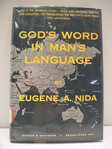 God's Word in Man's Language (9780060661304) by Eugene Albert Nida