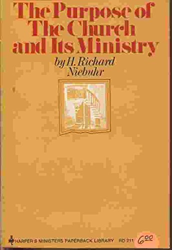 Stock image for Purpose of the Church and Its Ministry for sale by Wonder Book