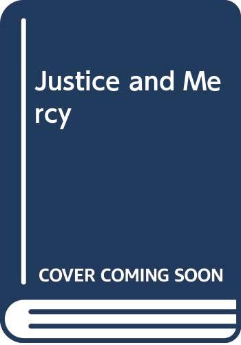 Imagen de archivo de Justice and Mercy a la venta por Better World Books: West