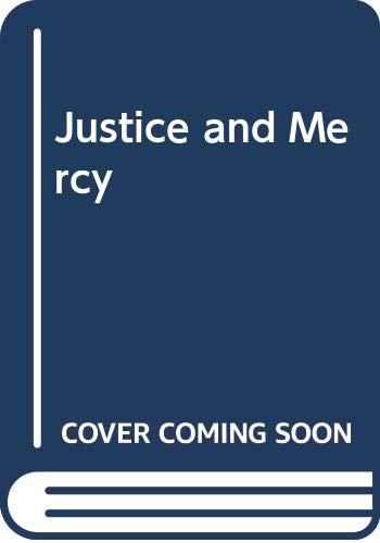 Stock image for Justice and Mercy for sale by Better World Books: West