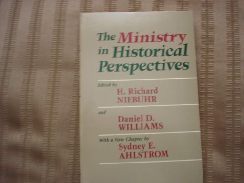 Stock image for The Ministry in Historical Perspectives for sale by Better World Books