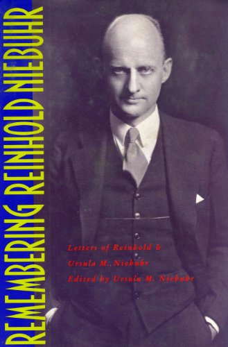 Stock image for Remembering Reinhold Niebuhr: Letters of Reinhold and Ursula M. Niebuhr for sale by The Book Merchant, LLC