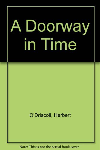 Beispielbild fr A Doorway in Time : Memoir of a Spiritual Journey zum Verkauf von Better World Books