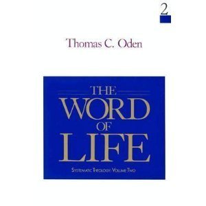 Beispielbild fr The Word of Life: Systematic Theology: Volume Two (Systematic Theology Series) zum Verkauf von Wonder Book