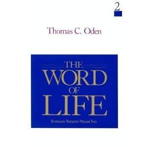 Imagen de archivo de The Word of Life: Systematic Theology: Volume Two (Systematic Theology Series) a la venta por Wonder Book
