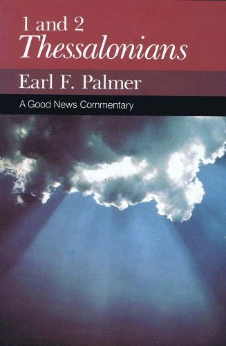 Beispielbild fr First and Second Thessalonians : A Good News Commentary zum Verkauf von Better World Books